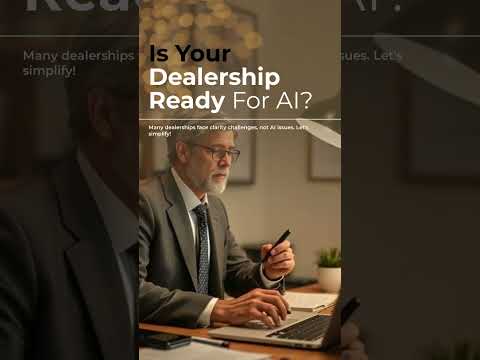 Is Your Dealership Ready for AI?