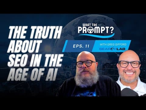 The Truth About SEO in the Age of AI (ft. Greg Gifford)